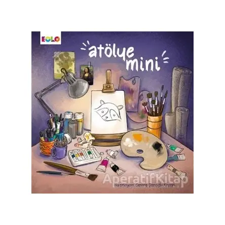 Atölye Mini - Cemre Şenoğlu Krahn - Eolo Yayıncılık