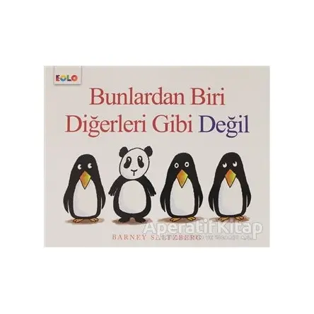 Bunlardan Biri Diğerleri Gibi Değil - Barney Saltzberg - Eolo Yayıncılık