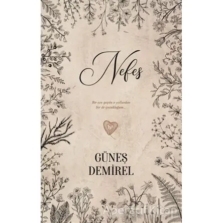 Nefes - Güneş Demirel - Ephesus Yayınları