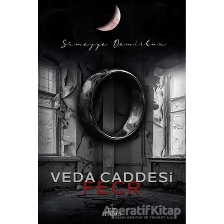 Veda Caddesi - Fecr (Ciltli) - Sümeyye Demirkan - Ephesus Yayınları