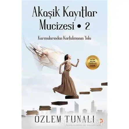 Akaşik Kayıtlar Mucizesi 2 - Özlem Tunalı - Cinius Yayınları