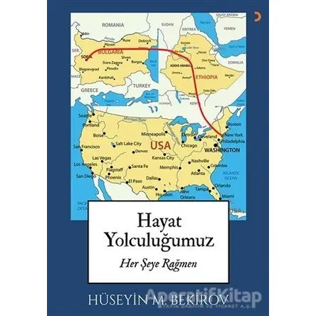 Hayat Yolculuğumuz - Hüseyin M. Bekirov - Cinius Yayınları