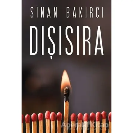 Dışısıra - Sinan Bakırcı - Cinius Yayınları