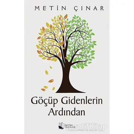 Göçüp Gidenlerin Ardından - Metin Çınar - Karina Yayınevi