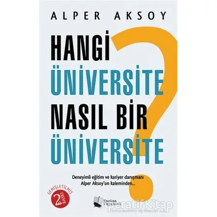 Hangi Üniversite Nasıl Bir Üniversite - Alper Aksoy - Karina Yayınevi