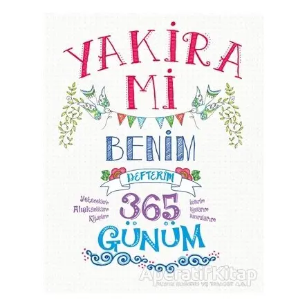 Yakira Mi: Benim Defterim - Cindy Wilde - Maya Kitap