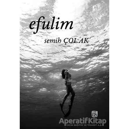 Efulim - Semih Çolak - Kutlu Yayınevi