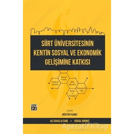 Siirt Üniversitesinin Kentin Sosyal ve Ekonomik Gelişimine Katkısı - Yüksel Birinci - Kutlu Yayınevi