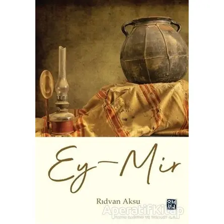 Ey-Mir - Rıdvan Aksu - Kutlu Yayınevi