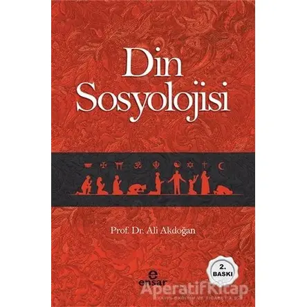 Din Sosyolojisi - Ali Akdoğan - Ensar Neşriyat