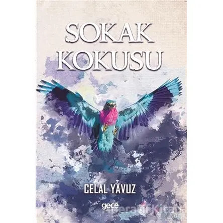 Sokak Kokusu - Celal Yavuz - Gece Kitaplığı