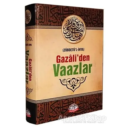 Gazaliden Vaazlar (Zübdetü’l-İhya) - İmam-ı Gazali - Sağlam Yayınevi