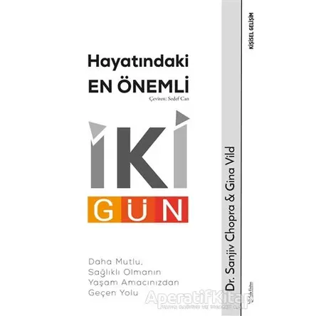 Hayatındaki En Önemli İki Gün - Sanjiv Chopra - Sola Unitas