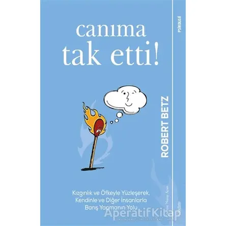 Canıma Tak Etti! - Robert Betz - Sola Unitas