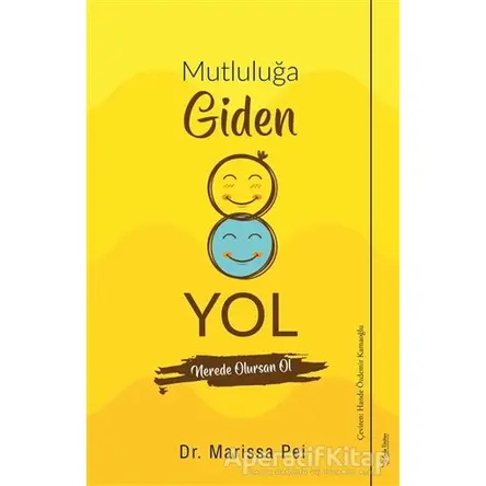 Mutluluğa Giden Yol - Marissa Pei - Sola Unitas