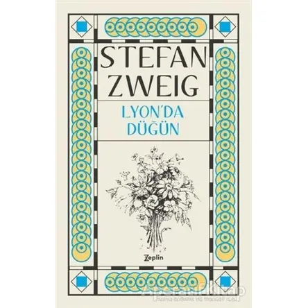 Lyon’da Düğün - Stefan Zweig - Zeplin Kitap