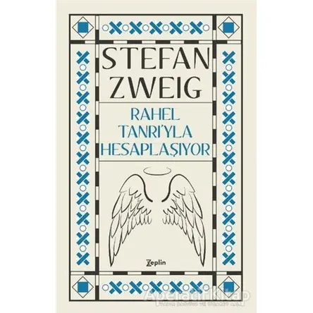Rahel Tanrı’yla Hesaplaşıyor - Stefan Zweig - Zeplin Kitap