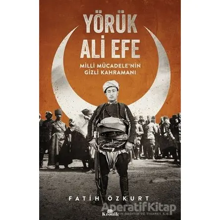 Yörük Ali Efe - Fatih Özkurt - Kronik Kitap