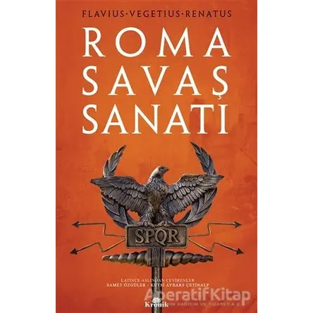Roma Savaş Sanatı - Flavius Vegetius Renatus - Kronik Kitap