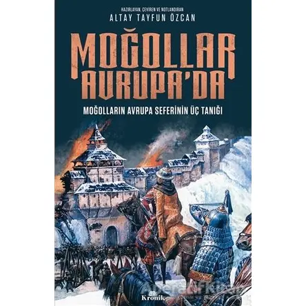Moğollar Avrupa’da - Altay Tayfun Özcan - Kronik Kitap