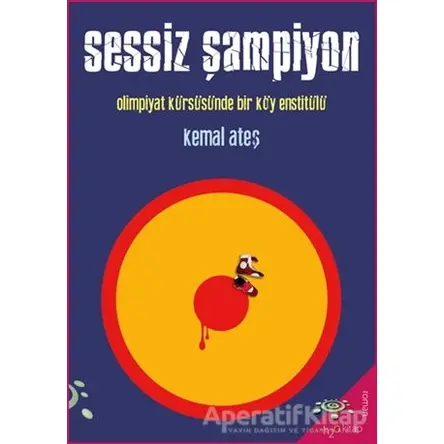 Sessiz Şampiyon - Kemal Ateş - h2o Kitap