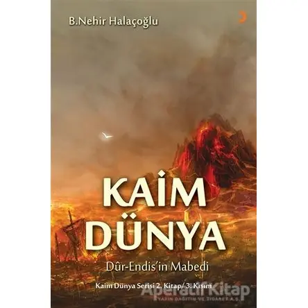 Kaim Dünya - B. Nehir Halaçoğlu - Cinius Yayınları