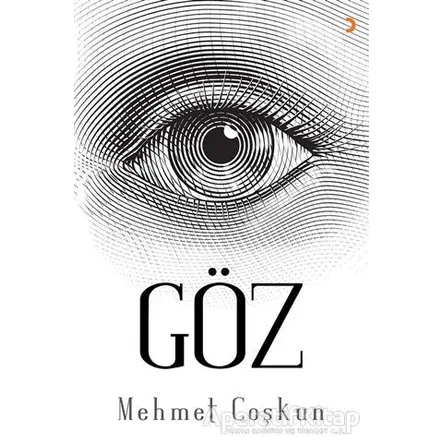 Göz - Mehmet Coşkun - Cinius Yayınları