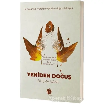 Yeniden Doğuş - Büşra Vanlı - Herdem Kitap