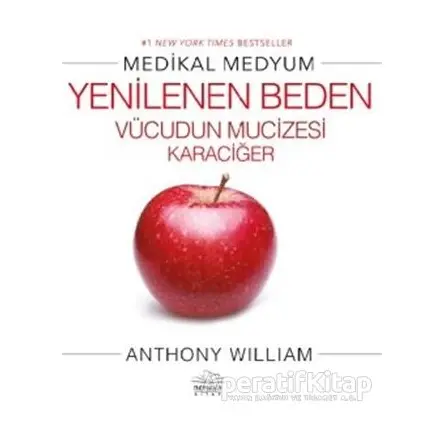Yenilenen Beden - Anthony William - Nemesis Kitap