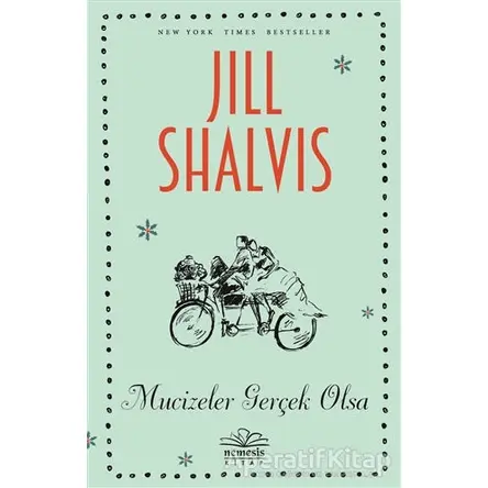 Mucizeler Gerçek Olsa - Jill Shalvis - Nemesis Kitap