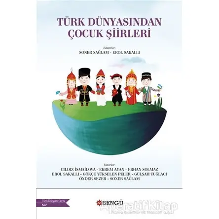 Türk Dünyasından Çocuk Şiirleri - Önder Sezer - Bengü Yayınları