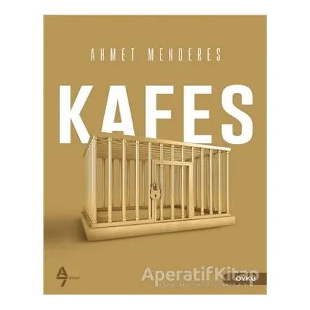 Kafes - Ahmet Menderes - A7 Kitap
