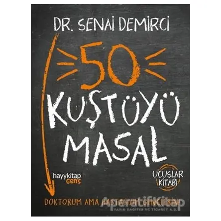 50 Kuştüyü Masal - Senai Demirci - Hayykitap