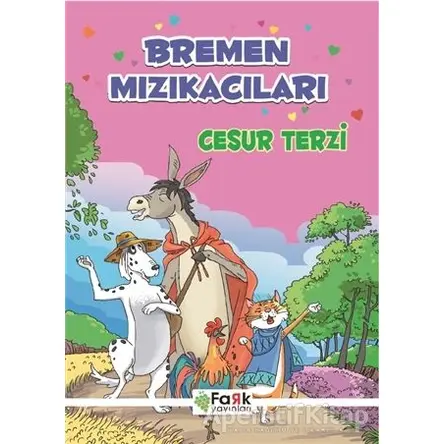 Bremen Mızıkacıları - Cesur Terzi - Ali Polat - Fark Yayınları