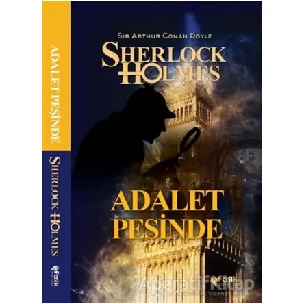 Adalet Peşinde - Sherlock Holmes - Sir Arthur Conan Doyle - Fark Yayınları