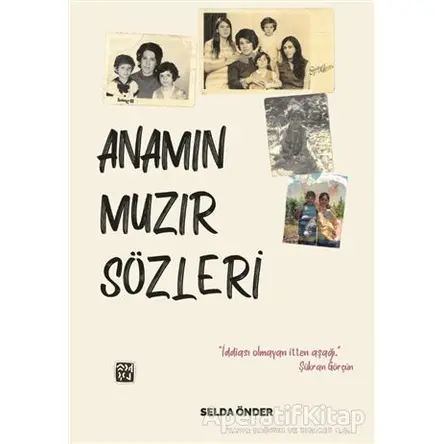 Anamın Muzır Sözleri - Selda Önder - Kutlu Yayınevi