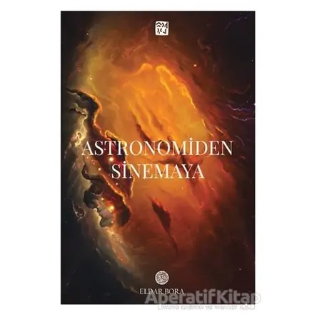 Astronomiden Sinemaya - Eldar Bora - Kutlu Yayınevi