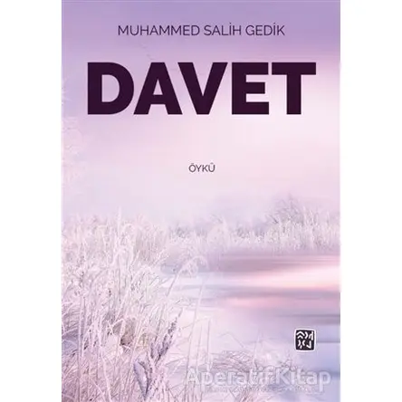 Davet - Muhammed Salih Gedik - Kutlu Yayınevi
