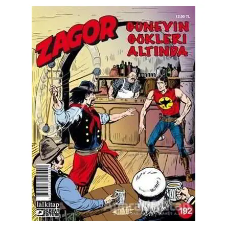 Zagor Sayı 192: Güneyin Gökleri Altında - Moreno Burattini - Lal Kitap