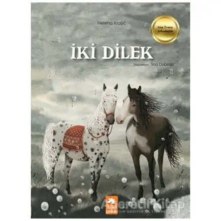 İki Dilek - Helena Kraljic - Eksik Parça Yayınları