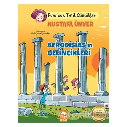 Afrodisias’ın Gelincikleri - Tatil Günlükleri - Mustafa Ünver - Eksik Parça Yayınları