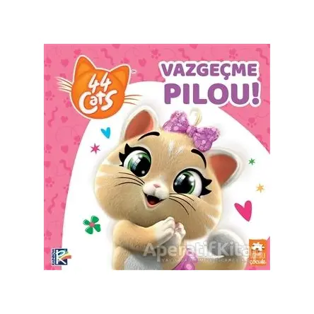 Vazgeçme Pilou! - Kolektif - Eksik Parça Yayınları