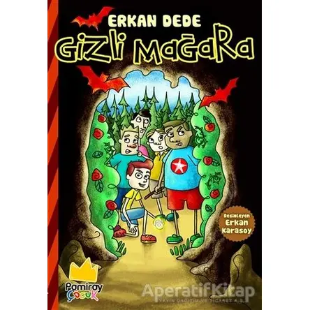Gizli Mağara - Erkan Dede - Pamiray Yayınları