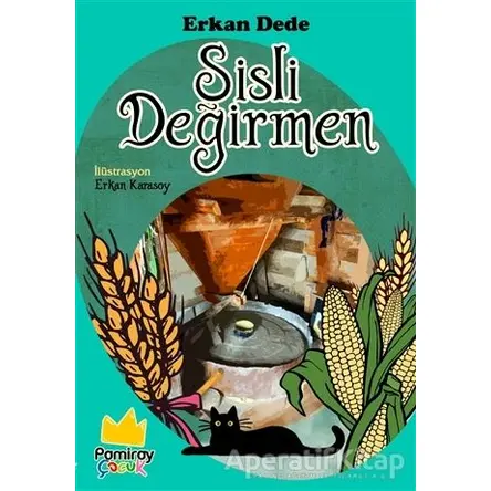 Sisli Değirmen - Erkan Dede - Pamiray Yayınları