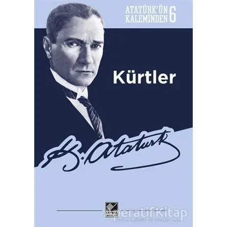 Kürtler - Mustafa Kemal Atatürk - Kaynak Yayınları