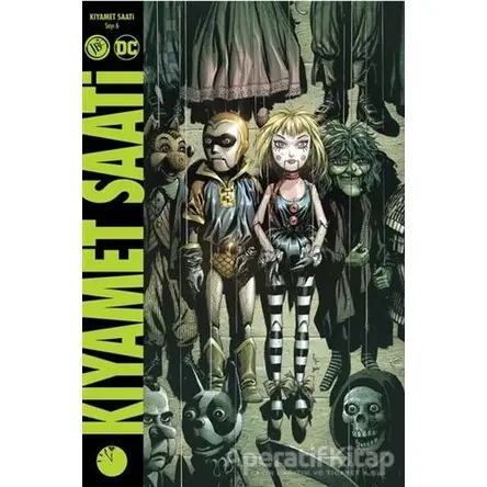 Kıyamet Saati Sayı 6 - Geoff Johns - JBC Yayıncılık
