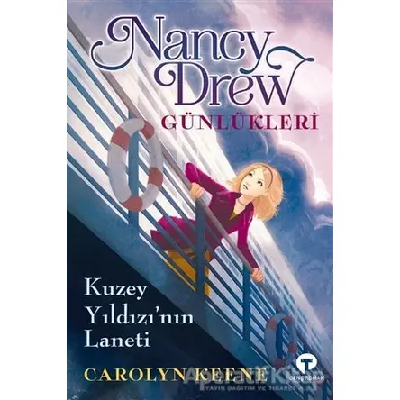Nancy Drew Günlükleri - Carolyn Keene - Turkuvaz Çocuk
