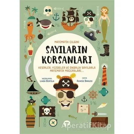 Sayıların Korsanları - Matematik Çılgını - Linda Bertola - Turkuvaz Çocuk