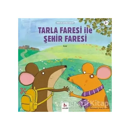 Tarla Faresi ile Şehir Faresi - Minikler İçin Ünlü Eserler - Ezop - Almidilli