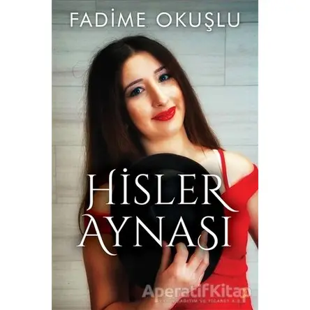 Hisler Aynası - Fadime Okuşlu - Cinius Yayınları